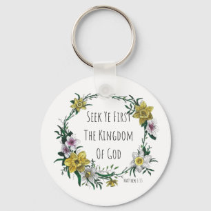 Seek Ye First the Kingdom Keychain