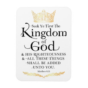 Seek Ye First the Kingdom of God Magnet