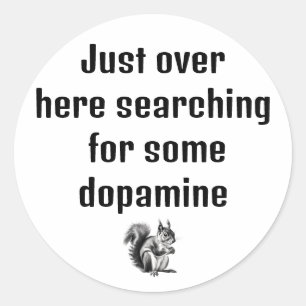 Seeking dopamine sticker 