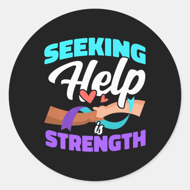 Seeking Help Is Strength Depression Awareness Prem Classic Round Sticker (Front)