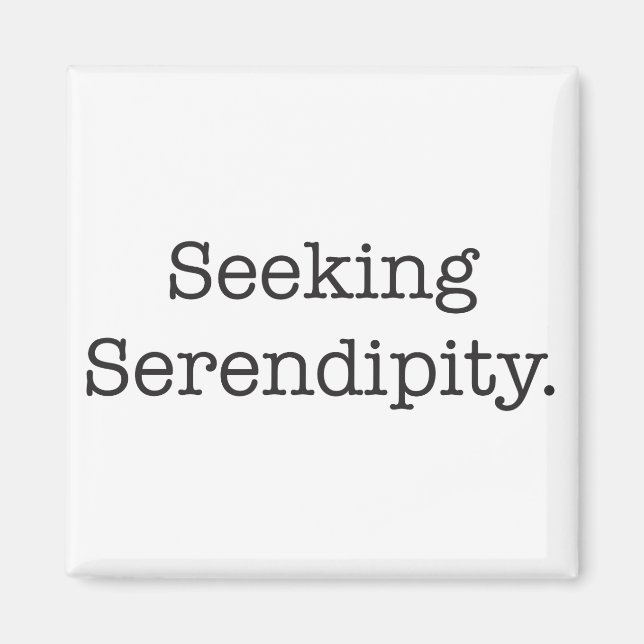 Seeking Serendipity Magnet (Front)