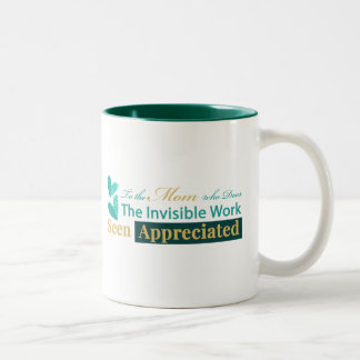"Seen & Appreciated" Mom Quote White Mug