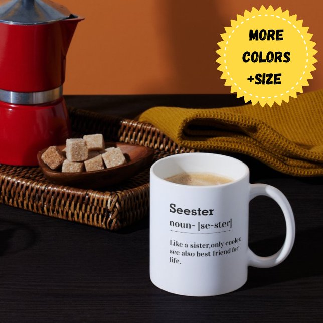 Seester Noun Funny Typography Bold Black & White  Coffee Mug (Gift for Sister Sister Mug Sister Coffee Mug )
