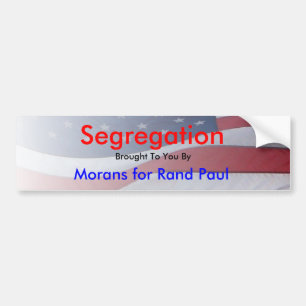 Segregation Bumper Sticker