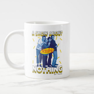 Seinfeld | A Show About Nothing Large Coffee Mug