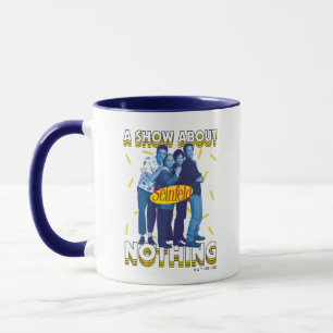 Seinfeld A Show About Nothing Mug