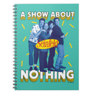Seinfeld A Show About Nothing Notebook