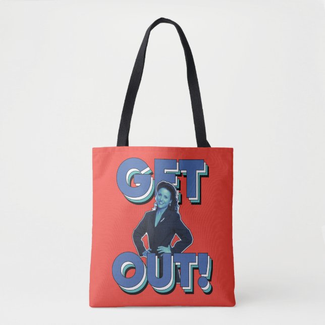 Seinfeld | Elaine - Get Out! Tote Bag (Front)
