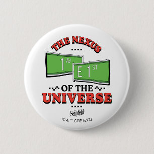 Seinfeld   The Nexus of the Universe 6 Cm Round Badge