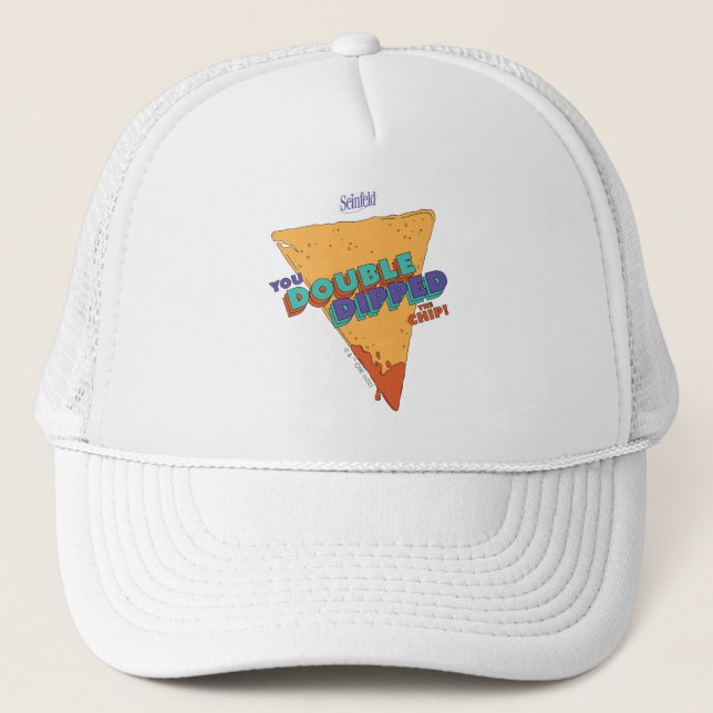 Seinfeld | You Double Dipped the Chip Trucker Hat (Front)