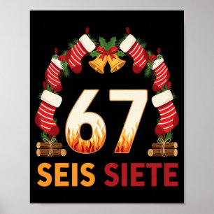 Seis Siete 67 Six Seven Christmas 67 Meme Poster