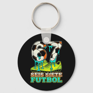 Seis Siete 67 Six Seven Spanish Futbol Soccer Clea Key Ring