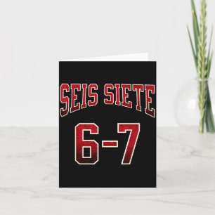 Seis Siete 67 Spanish Srts Jersey Funny Six Seven Card