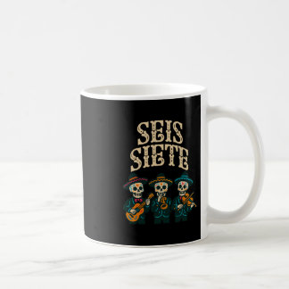Seis Siete Mexican Los Muertos Calaveras Sugar Sku Coffee Mug