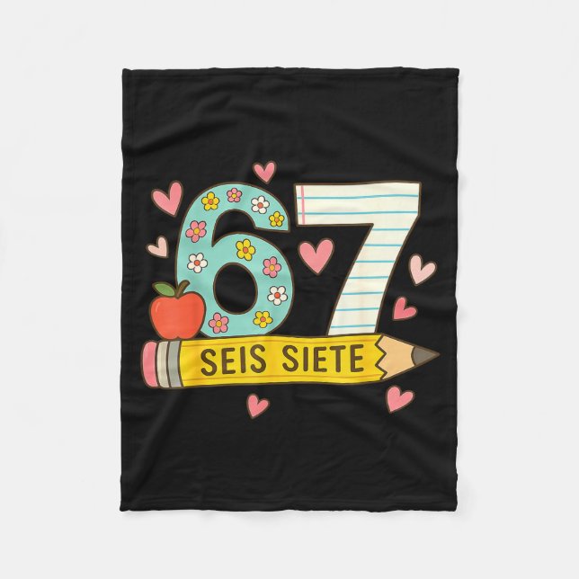 Seis Siete Spanish 67 Funny Six Seven Espanol Funn Fleece Blanket (Front)