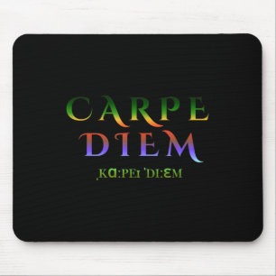 Seize Day Carpe Quote Diem Latin Inspirational Tro Mouse Pad