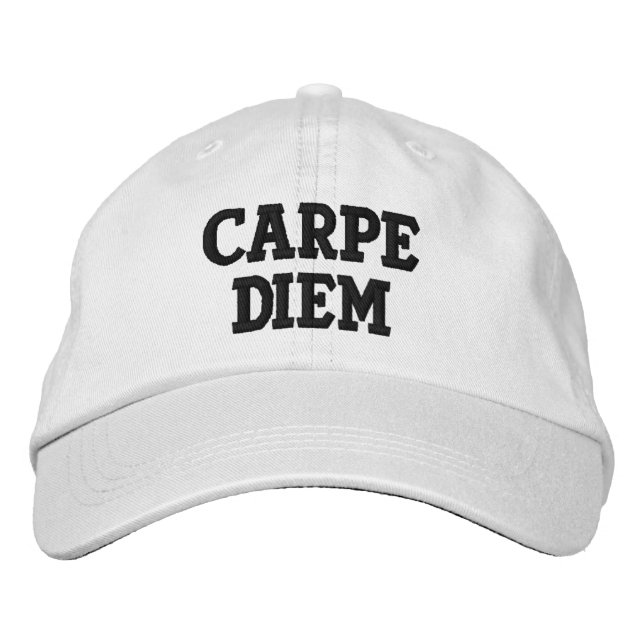 "Seize the Day" Carpe Diem (Latin) Embroidered Hat (Front)