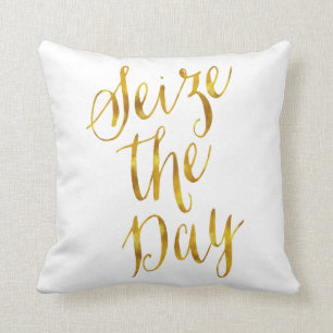 Seize The Day Quote Faux Gold Foil Metallic Design Cushion