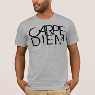 Seize The Day Shirt