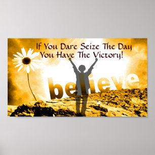 Seize the Day,You Have The Victory!_ Poster