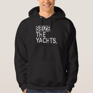 Seize The Yachts Hoodie