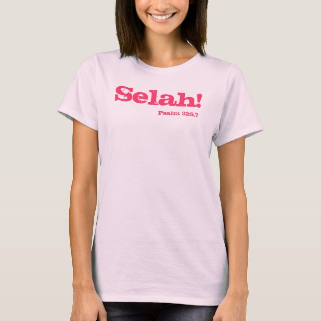 Selah! T-Shirt (Front)