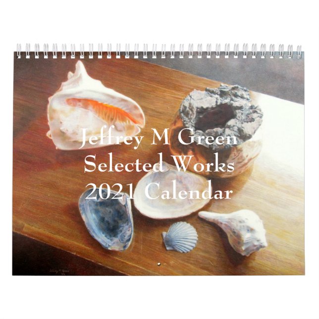 Selected Works, Jeffrey M Green artist Calendar (Cover)