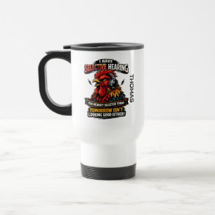 Selective Hearing Cat Mug   Funny Rooster