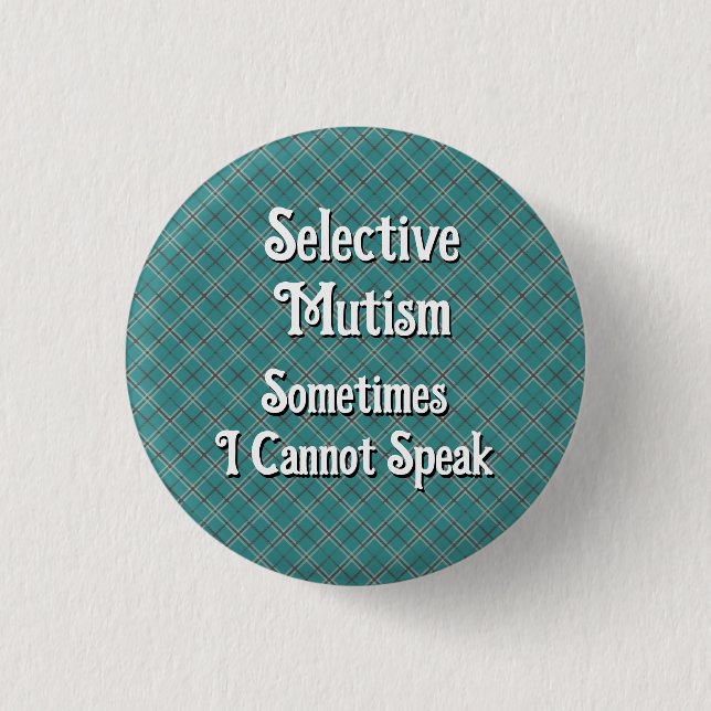 Selective Mutism 3 Cm Round Badge (Front)
