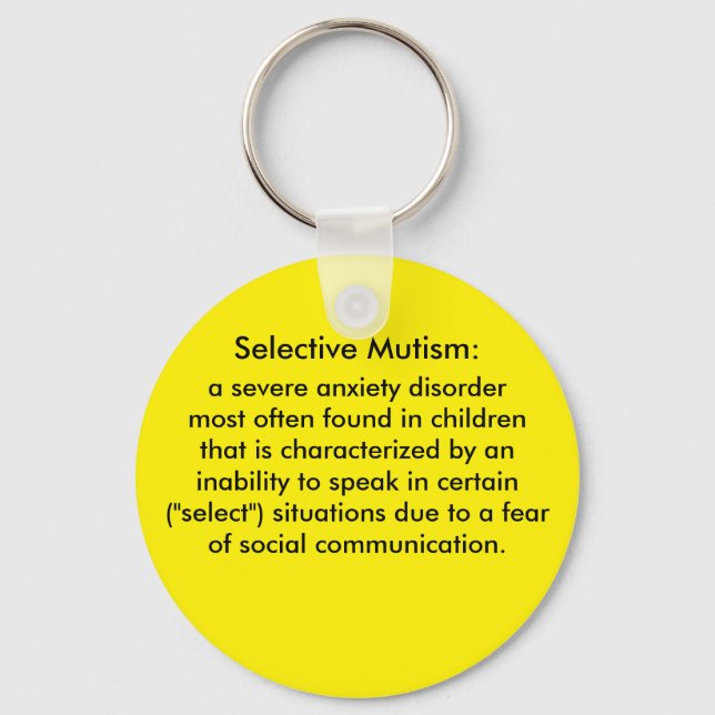 Selective Mutism Definition Key Ring (Front)