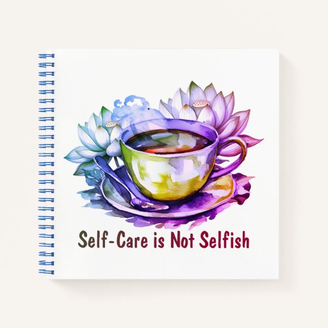 Self-care is not selfish notebook (Front)