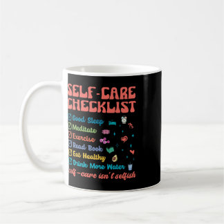 Self-care Isn't Selfish Self-love Promotion To Fee Coffee Mug