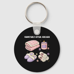 Self-care Love Comfort Over Chaos Mental Health We Key Ring