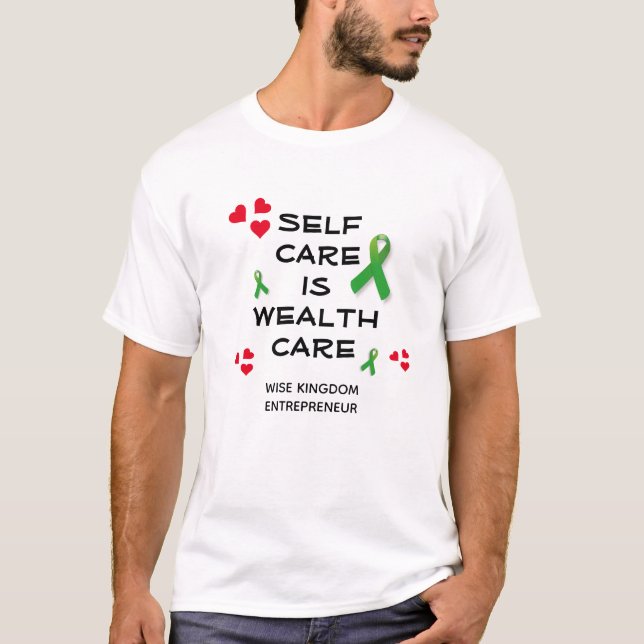 SELF CARE WEALTH CARE Christian T-Shirt (Front)