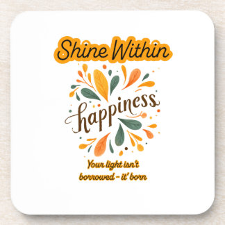 self-confidence, happiness, text, inspirational  coaster
