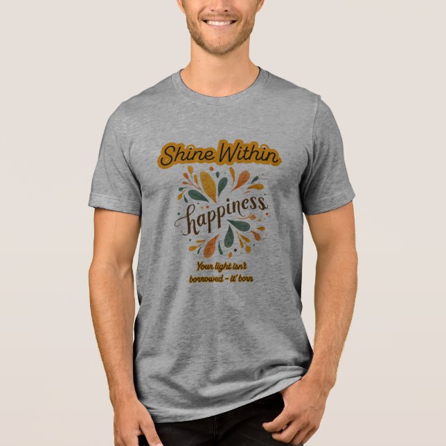 self-confidence, happiness, text, inspirational  Tri-Blend shirt (Front)