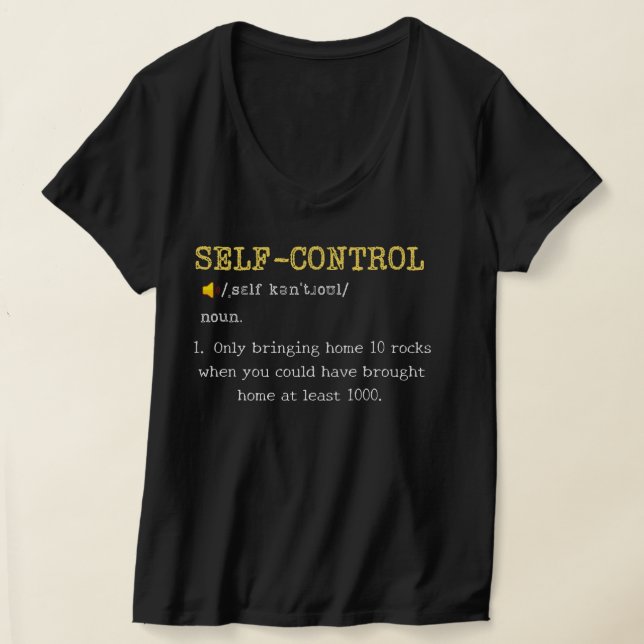 Self Control Definition Funny Personalized T-Shirt (Laydown)