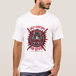 Self-Custody or GTFO - Bitcoin T-Shirt