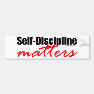 Self-Discipline Matters Bumper Sticker