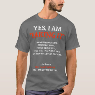 Self Injury Awareness I Am Faking It In This Famil T-Shirt