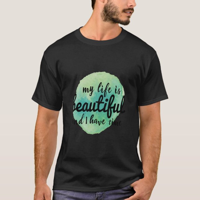 self love affirmations for life acceptance T-Shirt (Front)