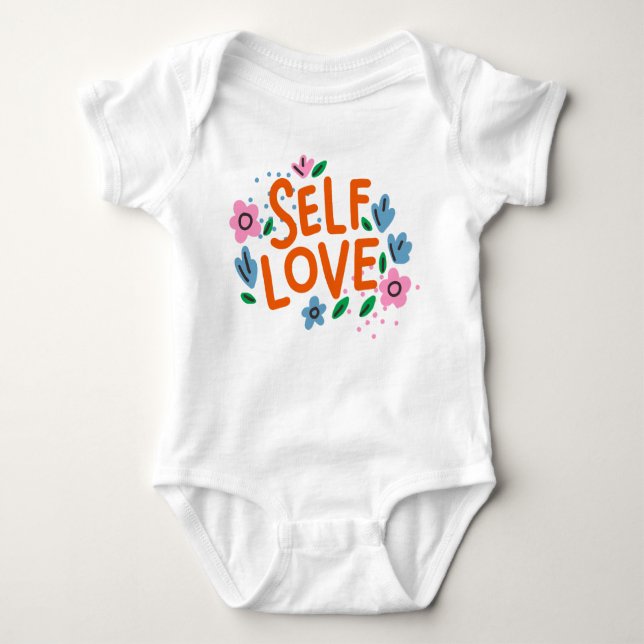 Self love baby bodysuit (Front)