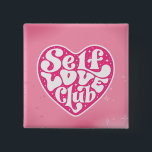 Self Love Club 15 Cm Square Badge<br><div class="desc">🖤</div>