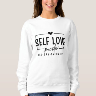 Self Love Club – All Day Every Day Sweatshirt