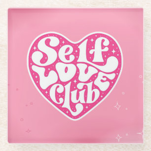 Self Love Club Glass Coaster