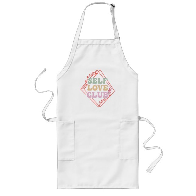 Self love club long apron (Front)