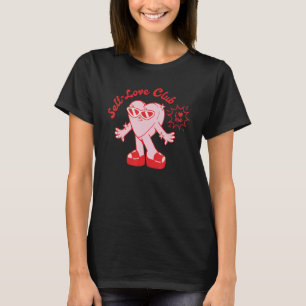 Self Love Club Retro Happy Valentine's Day Cute He T-Shirt