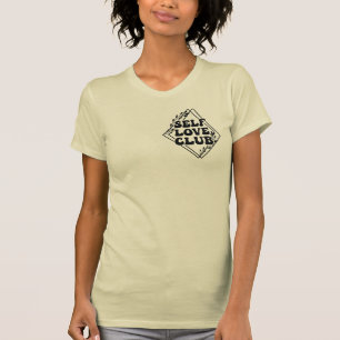 Self love club T-Shirt