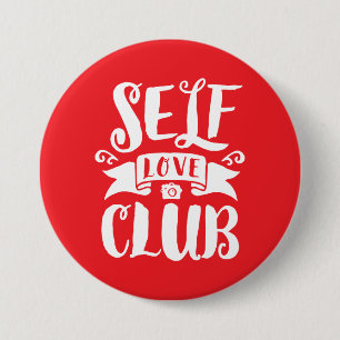 Self Love Club White Custom Background Colour 7.5 Cm Round Badge