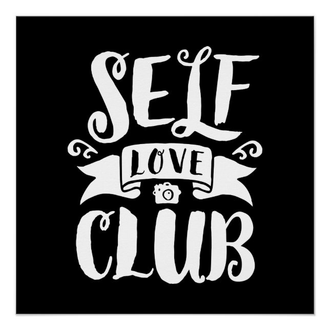 Self Love Club White Custom Background Colour Poster (Front)